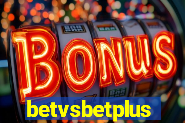 betvsbetplus