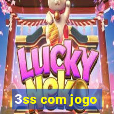 3ss com jogo