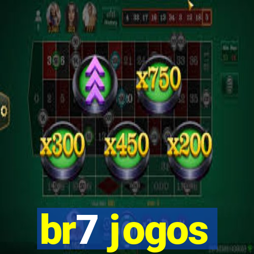 br7 jogos