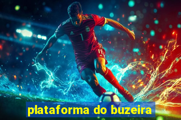 plataforma do buzeira