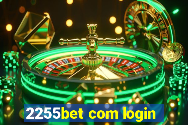 2255bet com login