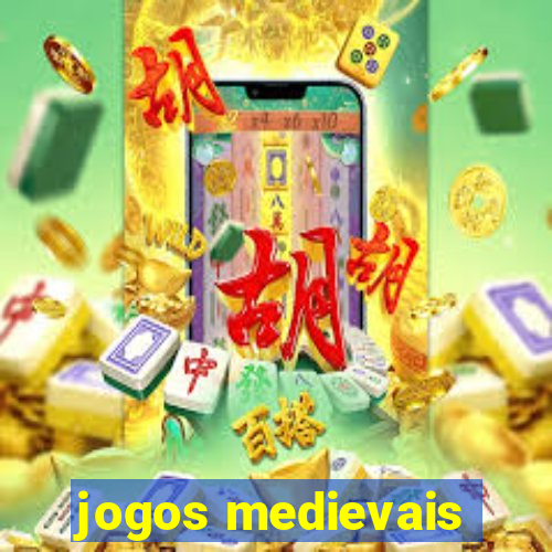 jogos medievais