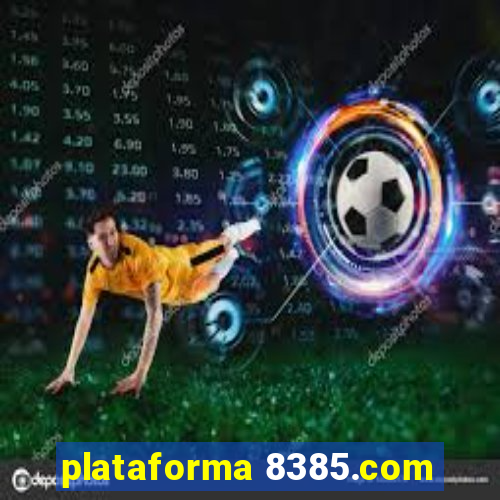 plataforma 8385.com