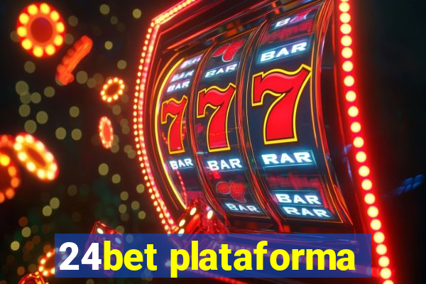 24bet plataforma