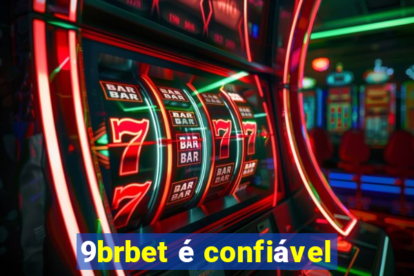 9brbet é confiável