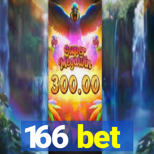 166 bet