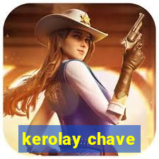 kerolay chave