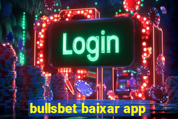 bullsbet baixar app