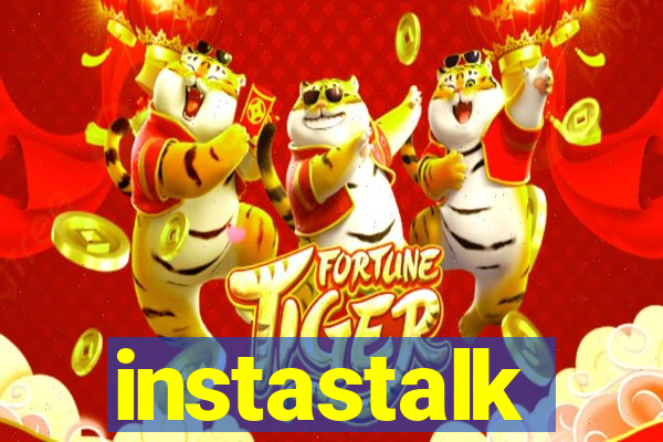 instastalk