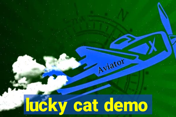 lucky cat demo