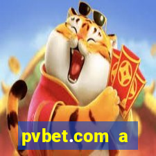 pvbet.com a plataforma de jogos de cassino