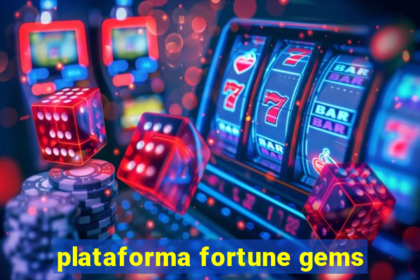 plataforma fortune gems