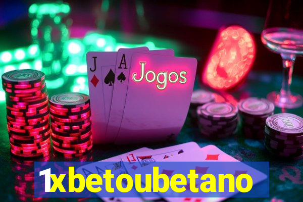 1xbetoubetano