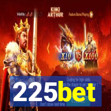 225bet