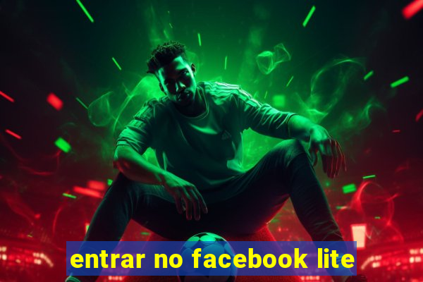 entrar no facebook lite