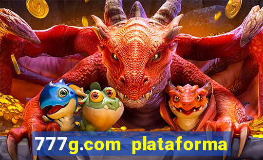 777g.com plataforma de jogos