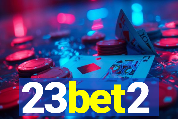 23bet2