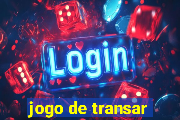 jogo de transar