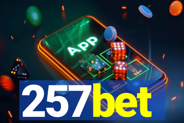 257bet