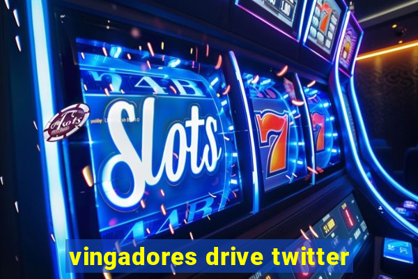 vingadores drive twitter