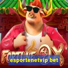 esportenetvip bet