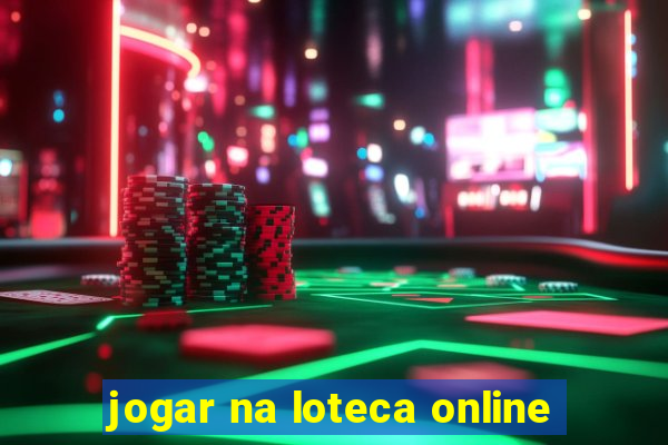 jogar na loteca online