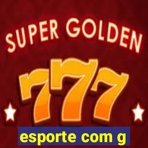 esporte com g