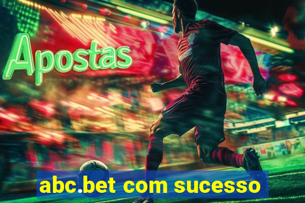 abc.bet com sucesso