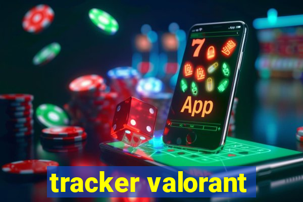 tracker valorant