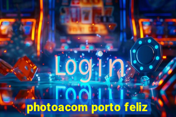 photoacom porto feliz