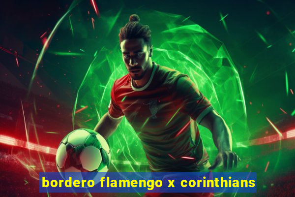 bordero flamengo x corinthians