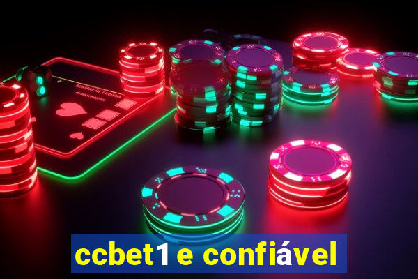 ccbet1 e confiável