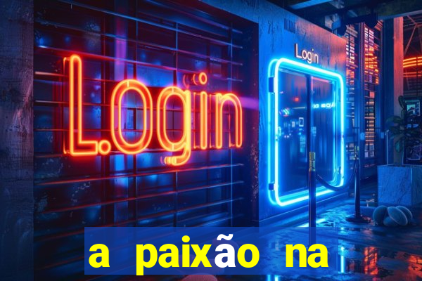 a paixão na ciência da venda bb significa