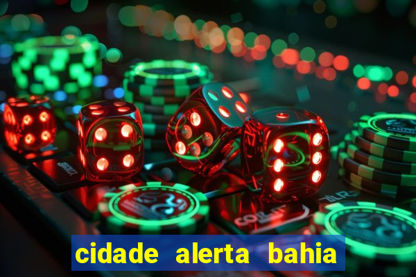 cidade alerta bahia adelson carvalho hoje