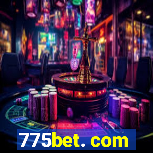 775bet. com