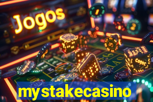 mystakecasino