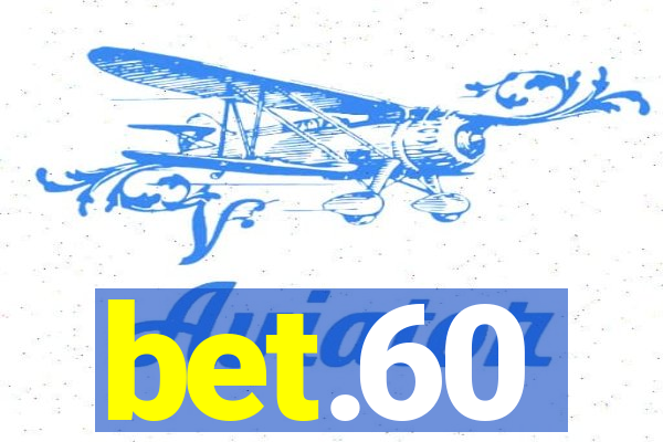 bet.60