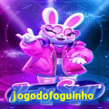 jogodofoguinho