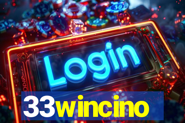 33wincino