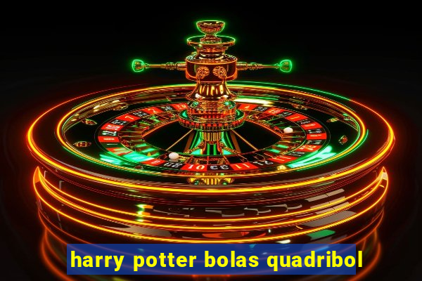 harry potter bolas quadribol