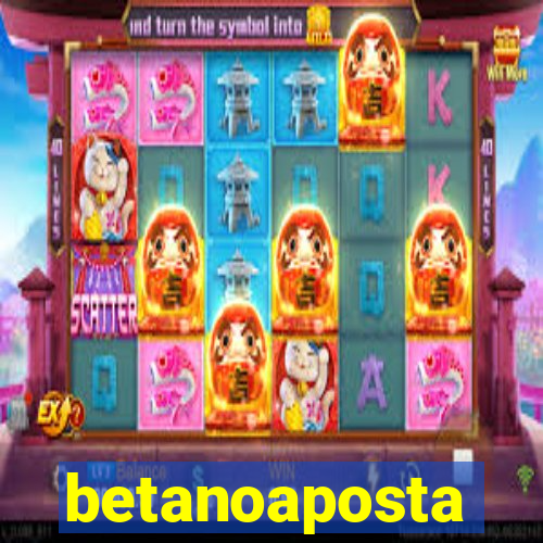 betanoaposta