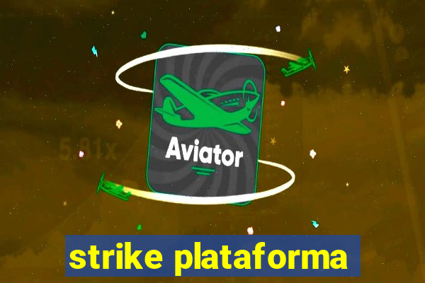 strike plataforma