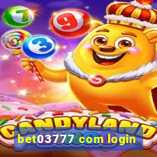 bet03777 com login