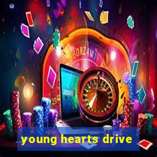 young hearts drive