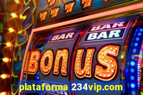 plataforma 234vip.com