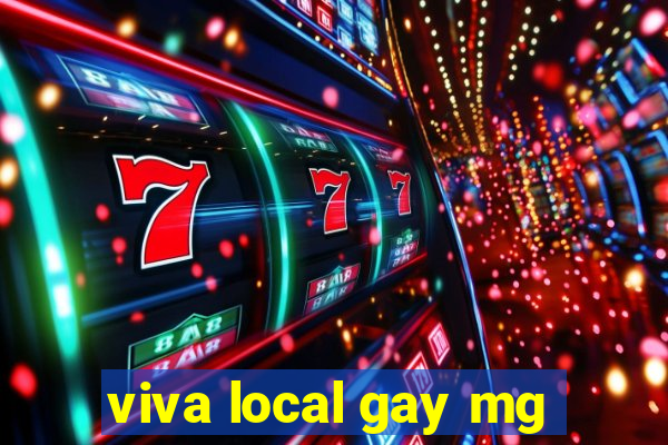 viva local gay mg