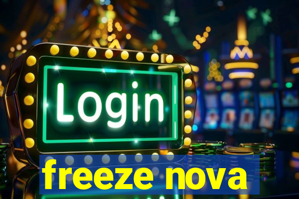 freeze nova