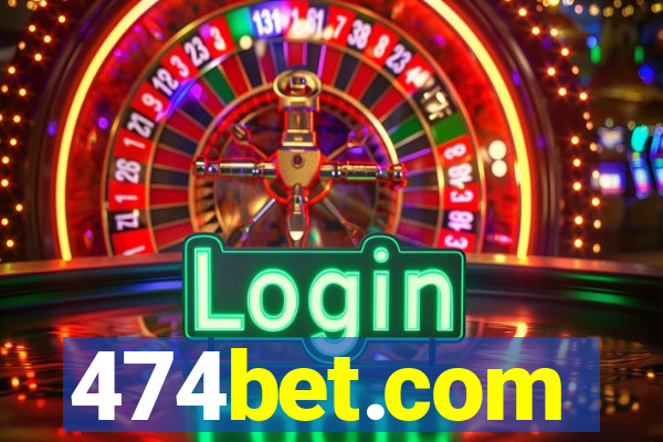 474bet.com