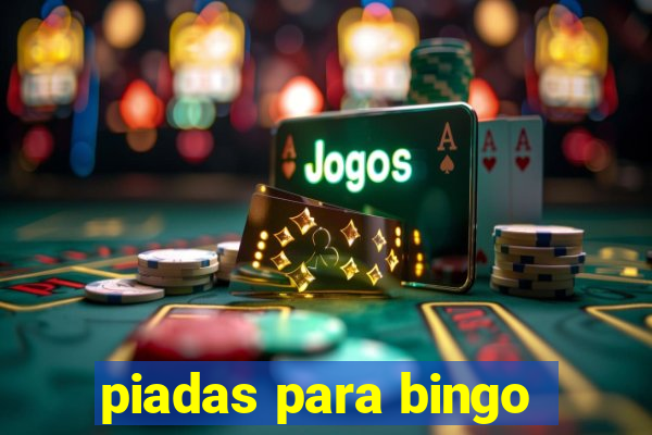 piadas para bingo