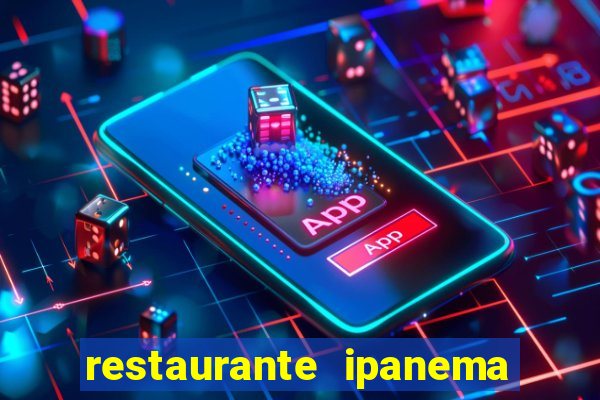 restaurante ipanema porto alegre